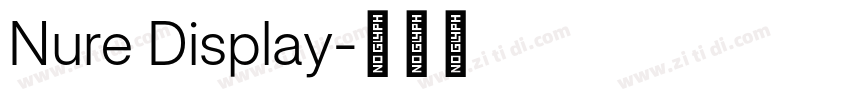 Nure Display字体转换 Nure Display字体转换